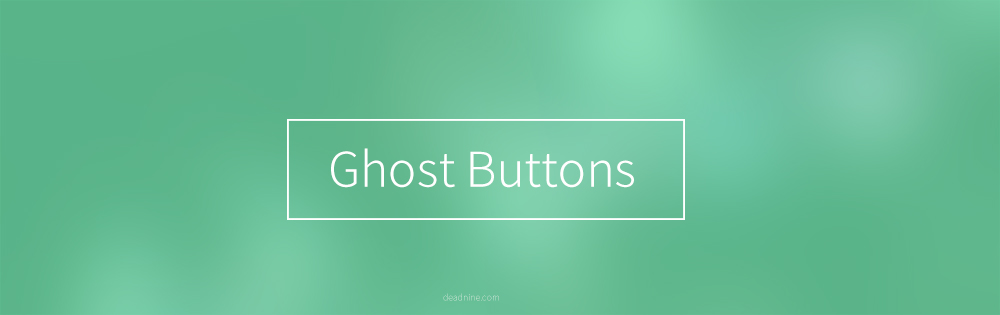 什么是幽灵按钮 扁平网页设计构造干净交互感受